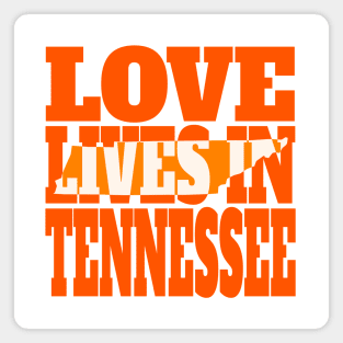 Love Lives in Tennessee Magnet